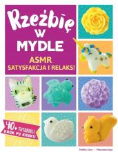 Rzeźbię w mydle. ASMR. Satysfakcja i relaks