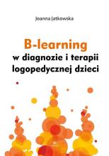 B-learning w diagnozie i terapii logopedycznej...