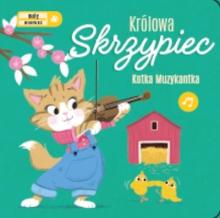 Mały wirtuoz - Królowa skrzypiec