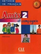 Amis et compagnie 2 ćwiczenia + CD CLE