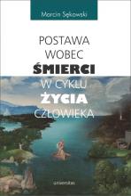 Postawa wobec śmierci w cyklu życia człowieka