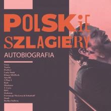 Polskie szlagiery: Autobiografia CD