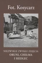 Fot. Kosycarz. Niezwykłe zwykłe zdjęcia Oruni...