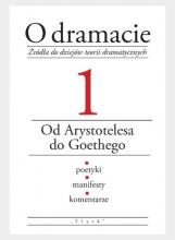 O dramacie. Od Arystotelesa do Goethego