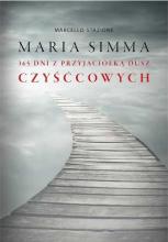 Maria Simma. 365 dni z przyjaciółką dusz...