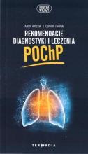 Rekomendacje diagnostyki i leczenia POChP