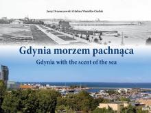 Gdynia morzem pachnąca cz.1