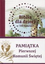 Biblia dla dzieci w 100 historiach (komunia)