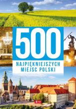 500 najpiękniejszych miejsc Polski