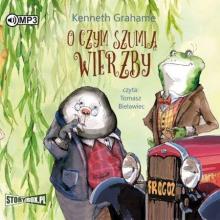 O czym szumią wierzby audiobook