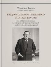 Urząd wojewody lubelskiego w latach 1919-2019