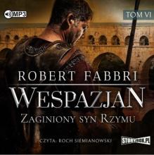 Wespazjan T.6 Zaginiony syn Rzymu audiobook