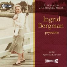 Ingrid Bergman prywatnie audiobook