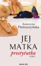 Jej matka prostytutka