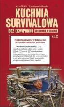 Kuchnia survivalowa bez ekwipunku cz.2