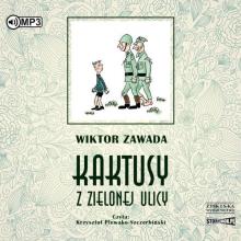 Kaktusy z Zielonej ulicy Audiobook