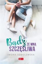 Bądź ze mną szczęśliwa