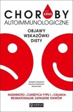 Masz to we krwi. Choroby autoimmunologiczne