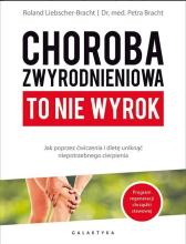 Choroba zwyrodnieniowa to nie wyrok