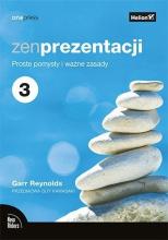 Zen prezentacji. Proste pomysły i ważne zasady W.3