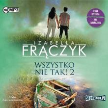 Wszystko nie tak! 2 Audiobook