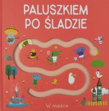 Paluszkiem po śladzie - W mieście