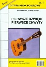 Gitara krok po kroku cz.1 Pierwsze dźwięki...