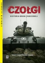 Czołgi. Historia broni pancernej