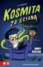 Kosmita za ścianą T.1 Nowy dzieciak