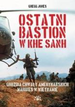 Ostatni bastion w Khe Sanh