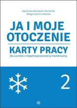 Ja i moje otoczenie cz.2 Karty pracy dla uczniów