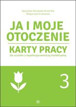 Ja i moje otoczenie cz.3 Karty pracy dla uczniów