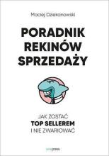 Poradnik Rekinów Sprzedaży Jak zostać top sellerem