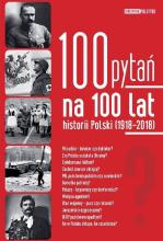 100 pytań na 100 lat historii Polski