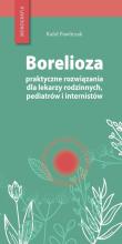 Borelioza - praktyczne rozwiązania