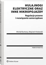 Hulajnogi elektryczne oraz inne mikropojazdy