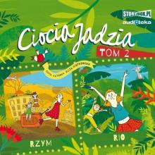 Ciocia Jadzia T.2 Rzym. Rio. Audiobook