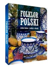 Folklor polski. Sztuka ludowa, tradycje, obrzędy