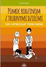 Pomoc rodzinom z trudnymi dziećmi