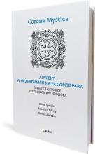 Corona Mystica. Adwent. W oczekiwaniu na przyjście