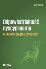 Odpowiedzialność dyscyplinarna w PZŁ