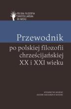 Przewodnik po polskiej filozofii chrześcijańskiej