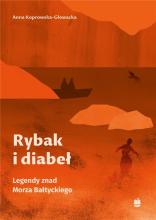 Rybak i diabeł. Legendy znad Morza Bałtyckiego