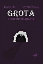 Grota i inne opowiadania