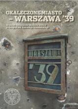 Okaleczone miasto Warszawa '39