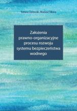 Założenia prawno-organizacyjne procesu rozwoju...