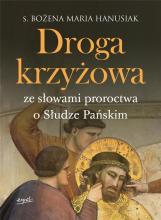 Droga krzyżowa ze słowami proroctwa o Słudze..