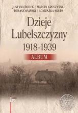 Dzieje Lubelszczyzny 1918-1939