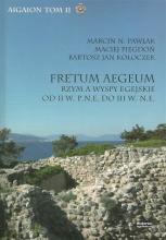 Fretum Aegeum. Rzym a wyspy egejskie od II w...