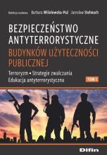 Bezpieczeństwo antyterrorystyczne budynków T.1